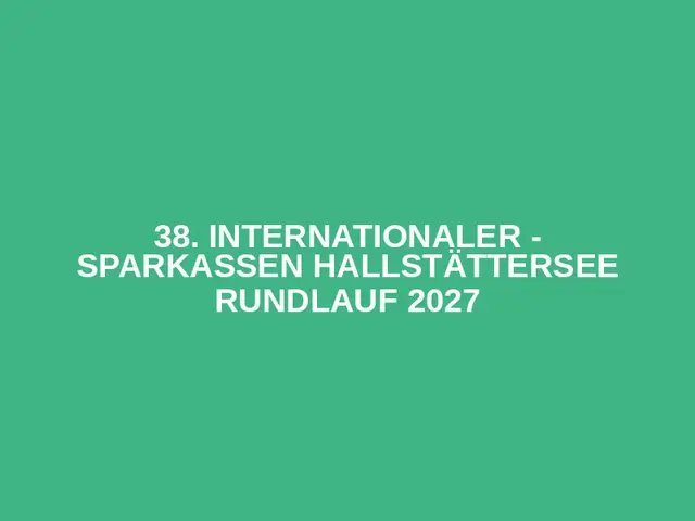 38. Internationaler - Sparkassen Hallstättersee Rundlauf 2027 logo