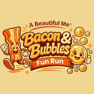 "Bacon & Bubbles" 5K or 1 Mile to support A BEAUTIFUL ME® logo