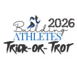 Building Athletes 4th Annual Trick-or-Trot logo