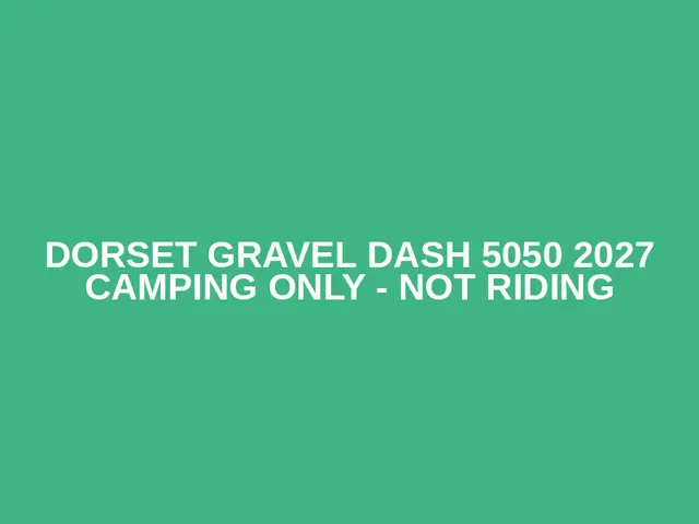 Dorset Gravel Dash 5050 2027 CAMPING ONLY - NOT RIDING logo