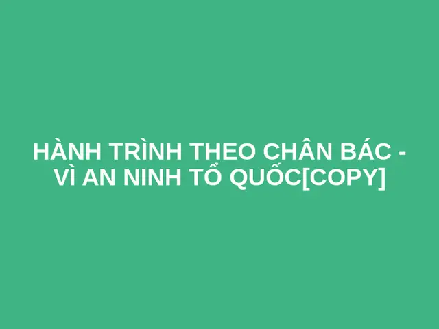 Hành Trình Theo Chân Bác - Vì An Ninh Tổ Quốc[copy] logo