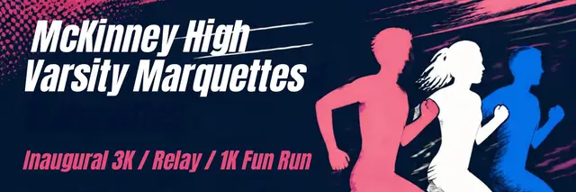 McKinney Marquettes Inaugural 3K/ Relay/ 1K Fun Run logo