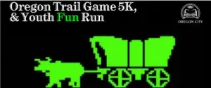 Oregon Trail Game® 5K & Kids Fun Run logo