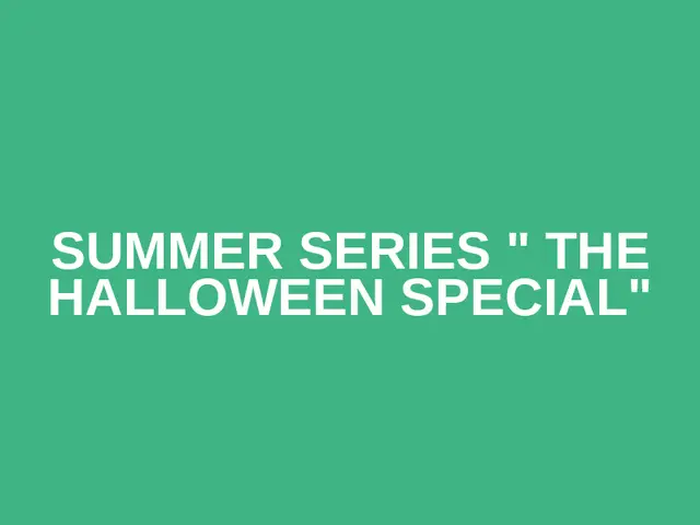 Summer Series " The Halloween Special" logo