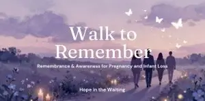 Walk to Remember by Hope in the Waiting logo