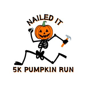 Nailed It! 5K Pumpkin Run/1 Mile Fun Walk Logo