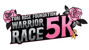 Tori Rose Foundation Warrior Race 5K "Run For The Roses" Logo