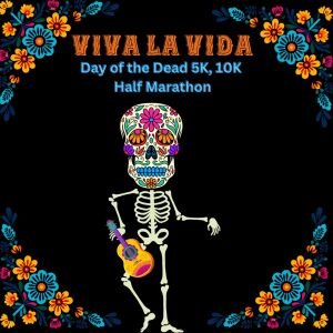 Día de  Muertos - Viva la Vida - 5K, 10K, and Half Marathon by Califlow Runs Logo