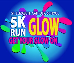 St. Elizabeth Catholic School 5K Glow Run/Walk