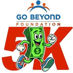 Go Beyond Foundation 5K & Community Event