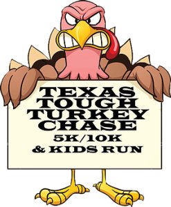 Texas Tough Turkey Chase 5k/10k and Kids Run Logo