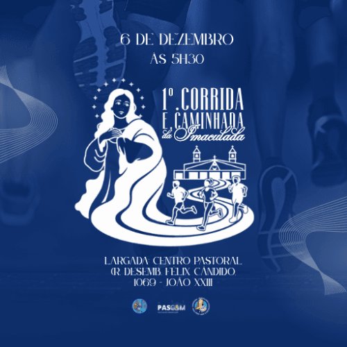 1° CORRIDA E CAMINHADA DA IMACULADA