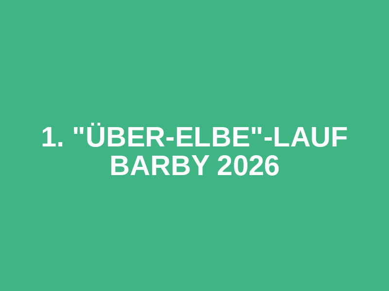 1. "Über-Elbe"-Lauf Barby 2026 Logo