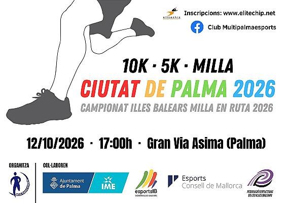 10K-5K-Milla Ciutat de Palma - Ct Baleares Milla 2026