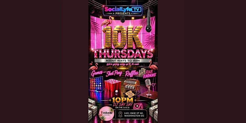 10K THURSDAYS