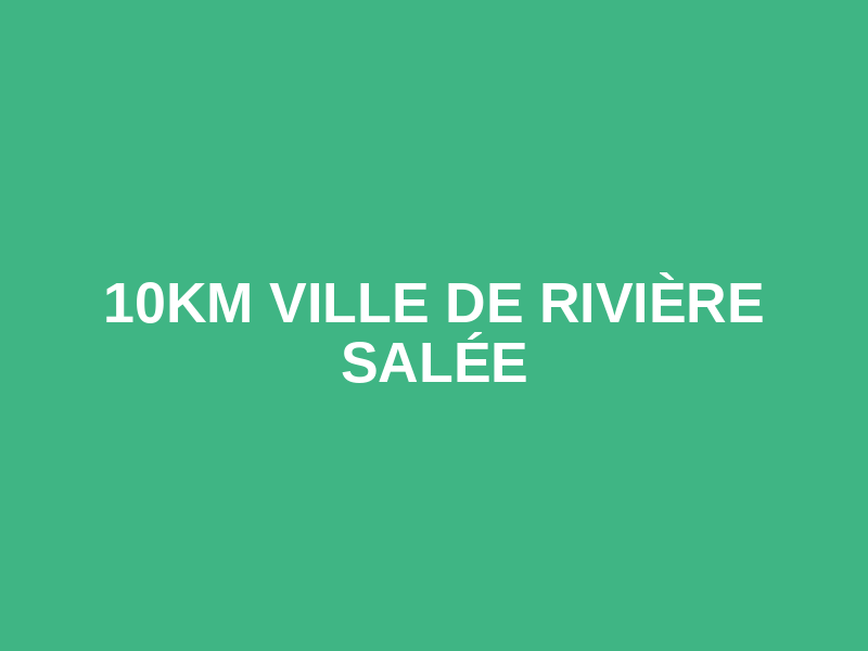 10km Ville de Rivière Salée Logo
