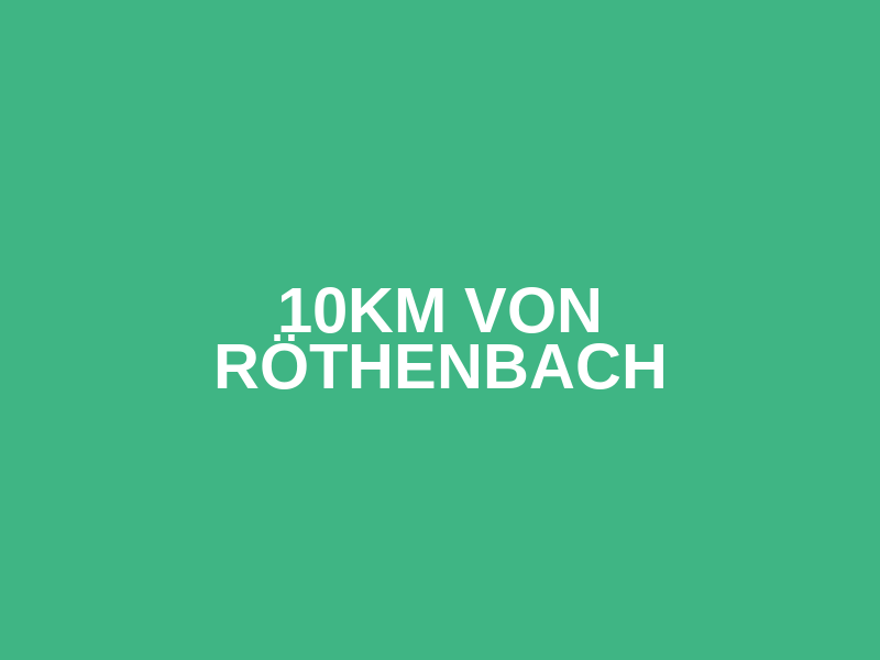 10km von Röthenbach