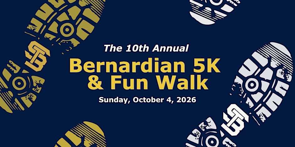 10th Annual Bernardian 5K and Fun Walk