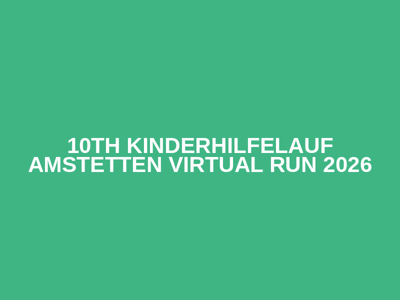 10th Kinderhilfelauf Amstetten Virtual Run 2026 Logo