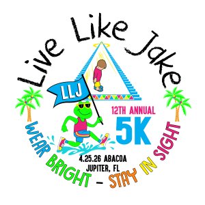 13th Annual Live Like Jake 5k - Wear Bright Stay In Sight! Logo
