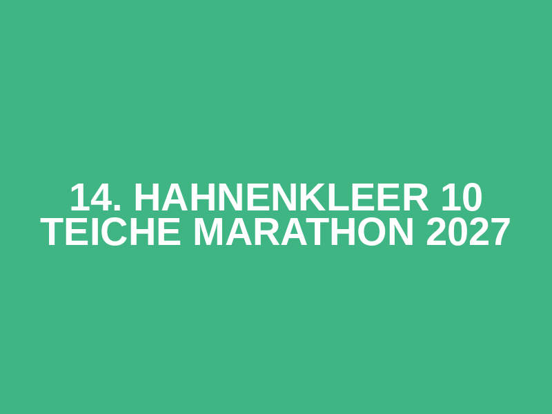 14. Hahnenkleer 10 Teiche Marathon 2027 Logo