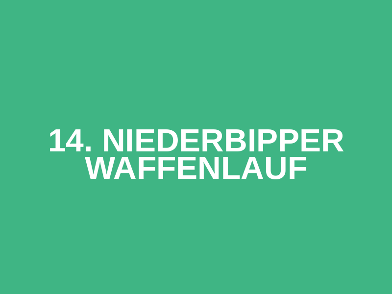14. Niederbipper Waffenlauf