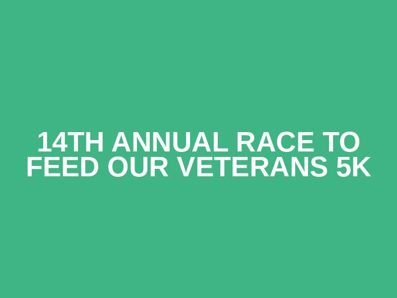 14th Annual Race to Feed Our Veterans 5K Logo