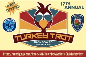 18th Annual Bow Athletic Club and Bow PD Turkey Trot