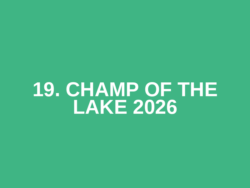 19. Champ of the Lake 2026 Logo