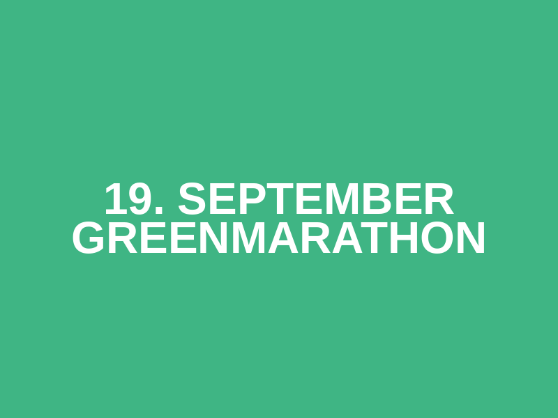 19. September Greenmarathon