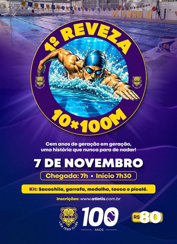 1°Reveza 10X100m. Cem anos de geração em geração, uma história que nunca para de nadar.