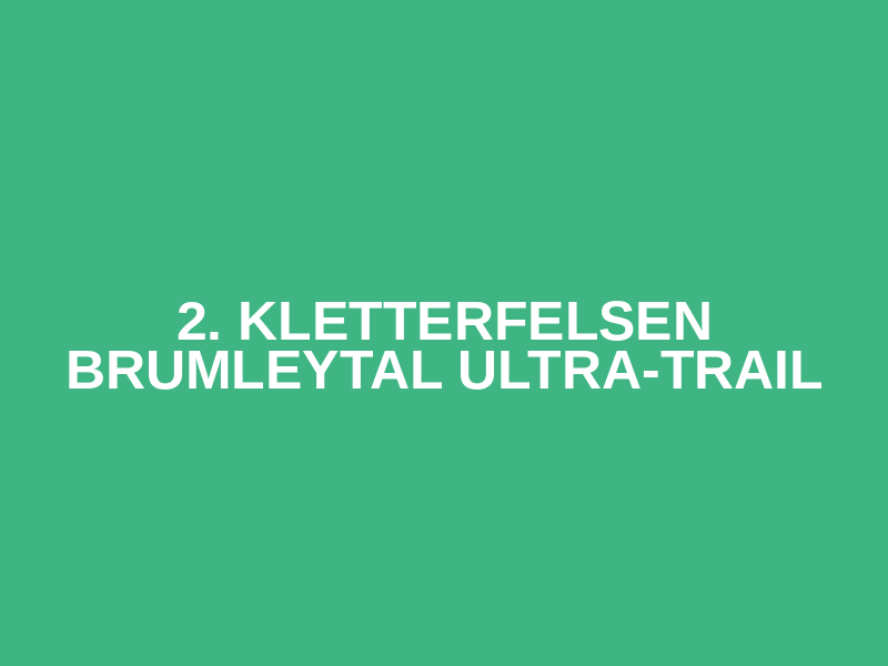 2. Kletterfelsen Brumleytal Ultra-Trail Logo