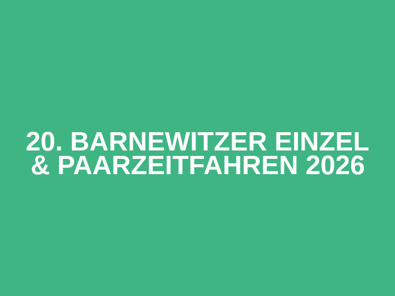 20. Barnewitzer Einzel & Paarzeitfahren 2026 Logo