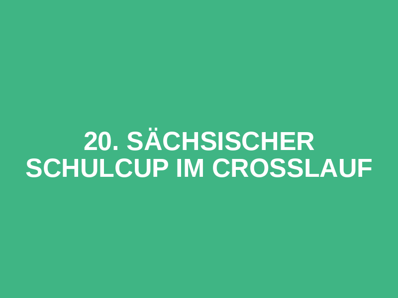 20. SÄCHSISCHER SCHULCUP IM CROSSLAUF Logo