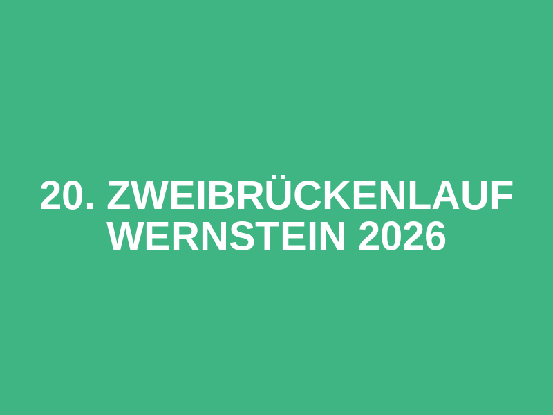20. Zweibrückenlauf Wernstein 2026 Logo