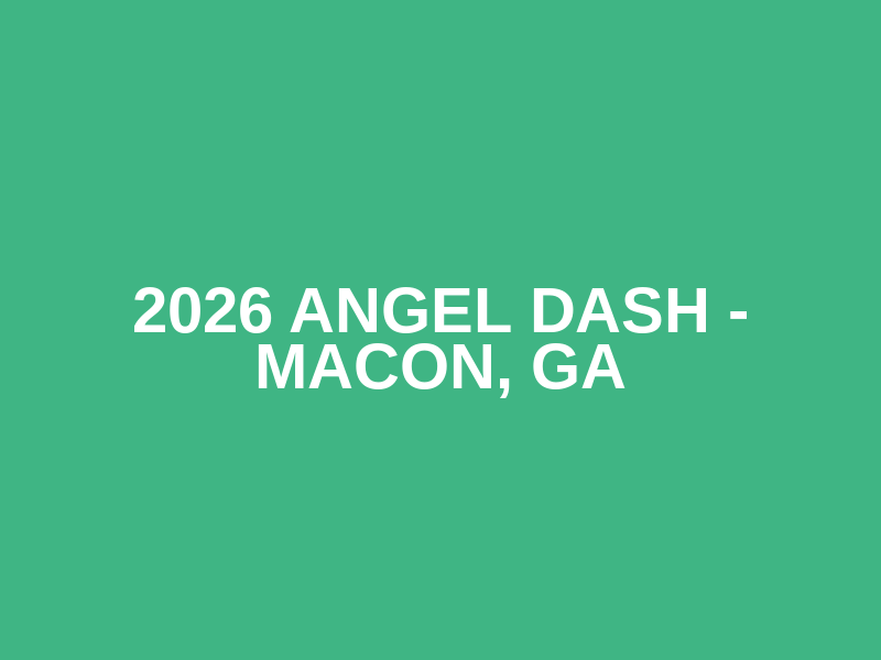 2026 Angel Dash - Macon, GA Logo