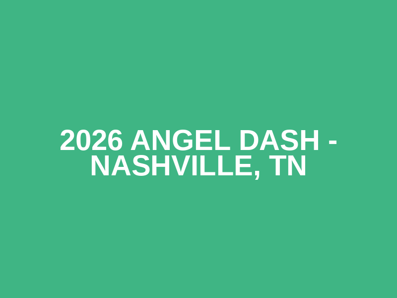 2026 Angel Dash - Nashville, TN Logo