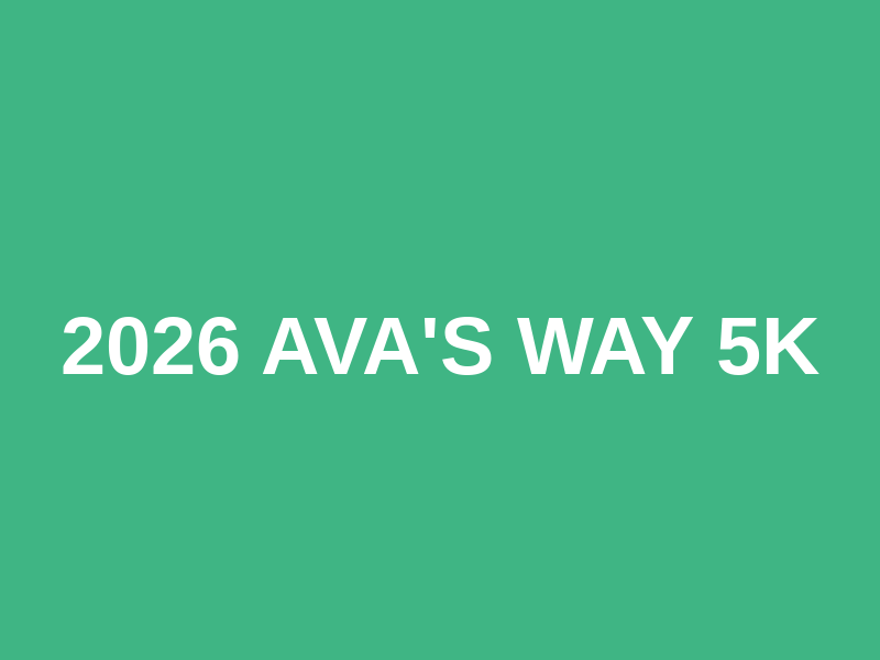 2026 Ava's Way 5K Logo
