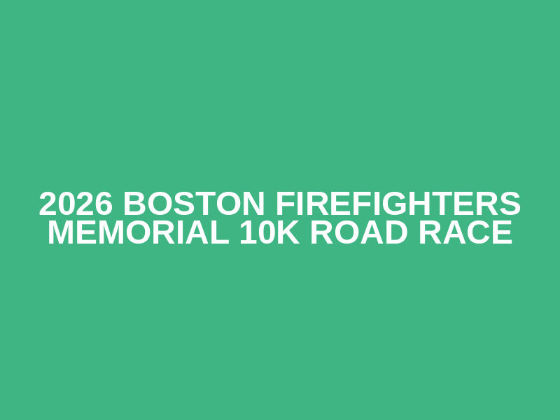 2026 Boston Firefighters Memorial 10K Road Race Logo