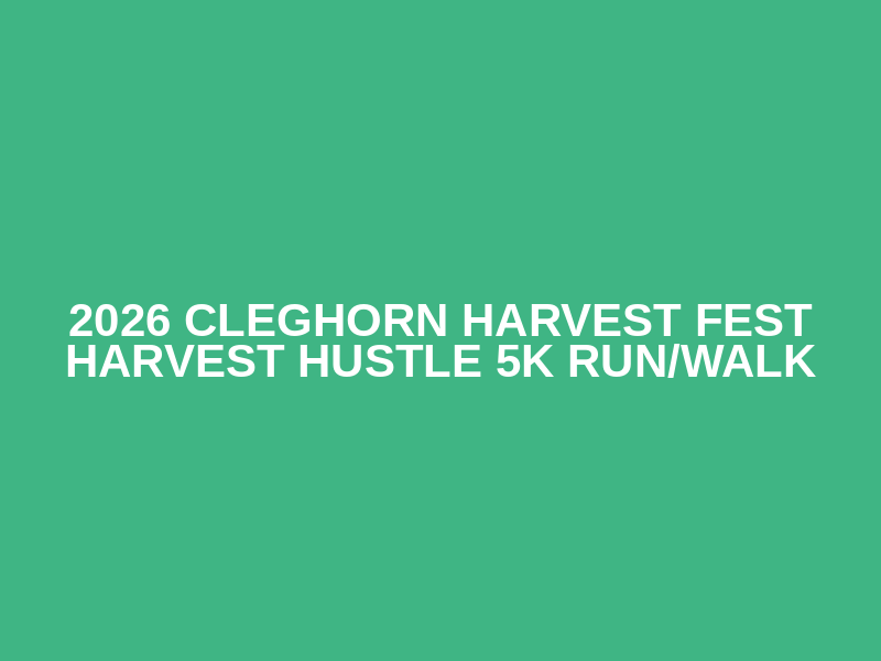 2026 Cleghorn Harvest Fest Harvest Hustle 5K Run/Walk Logo
