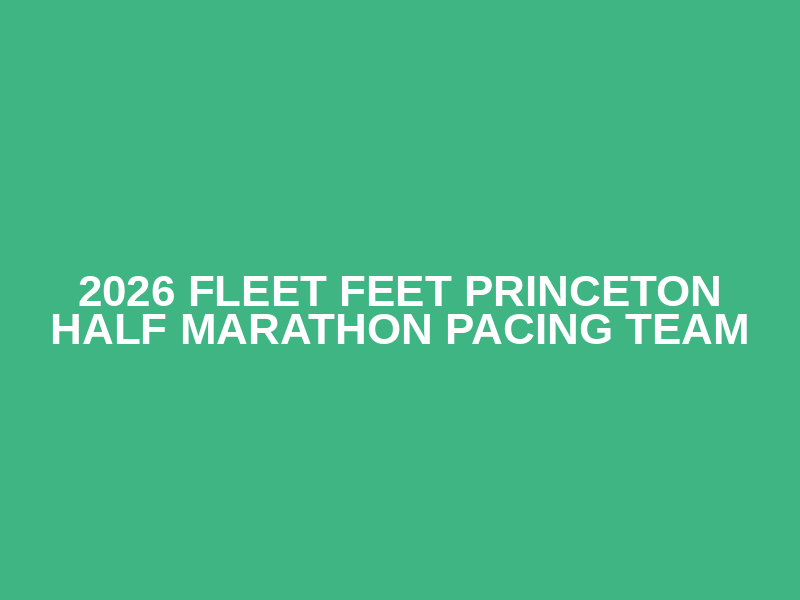 2026 Fleet Feet Princeton Half Marathon Pacing Team Logo