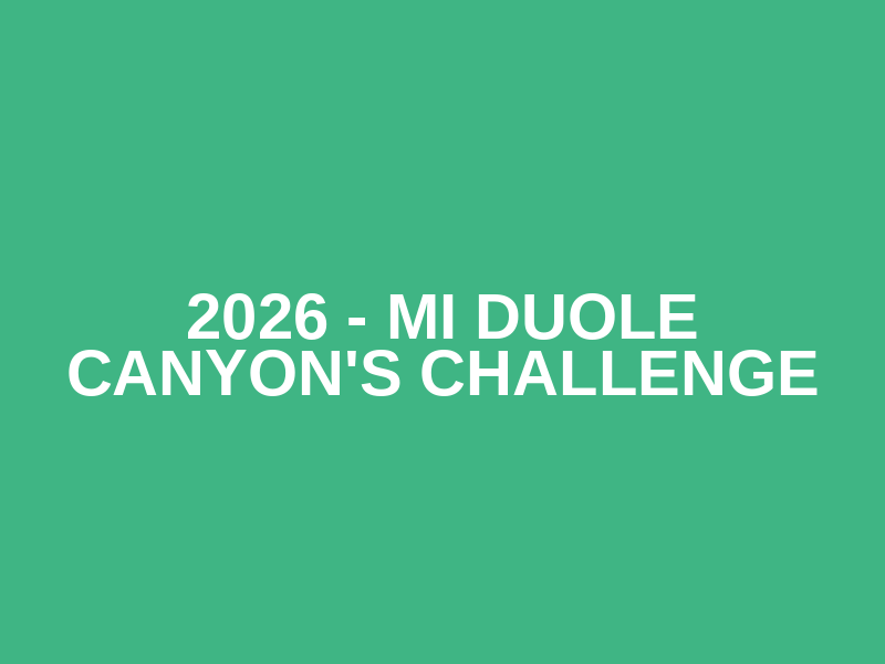 2026 - Mi Duole Canyon's Challenge Logo