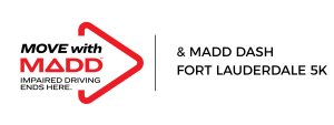 2026 Move With MADD & MADD Dash Fort Lauderdale 5K