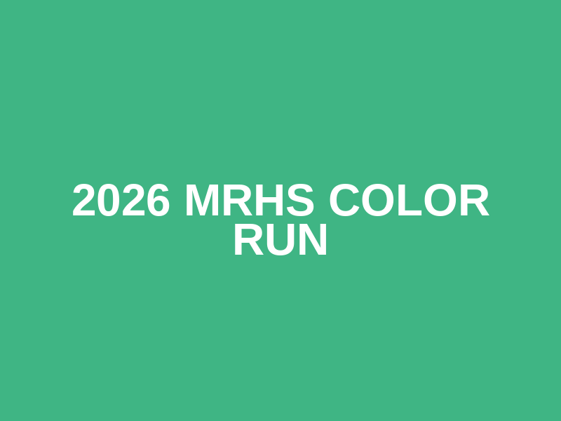 2026 MRHS Color Run Logo