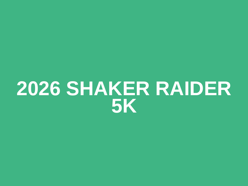 2026 Shaker Raider 5K