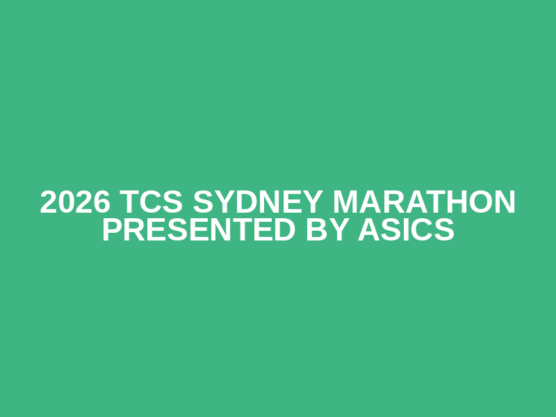 2026 TCS Sydney Marathon presented by ASICS