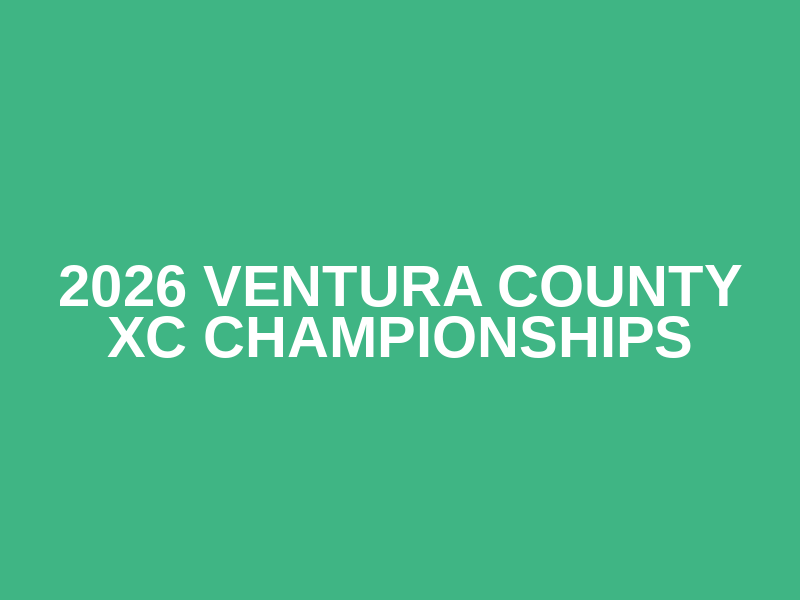 2026 Ventura County XC Championships
