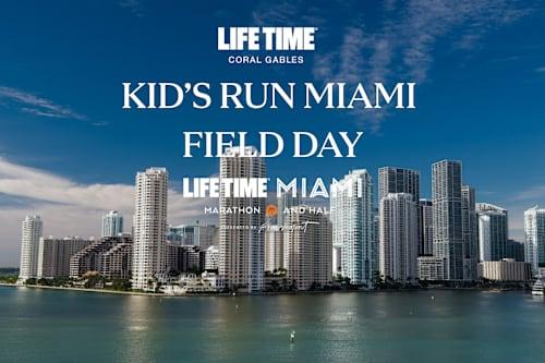 2027 Life Time Kid's Run Miami Field Day