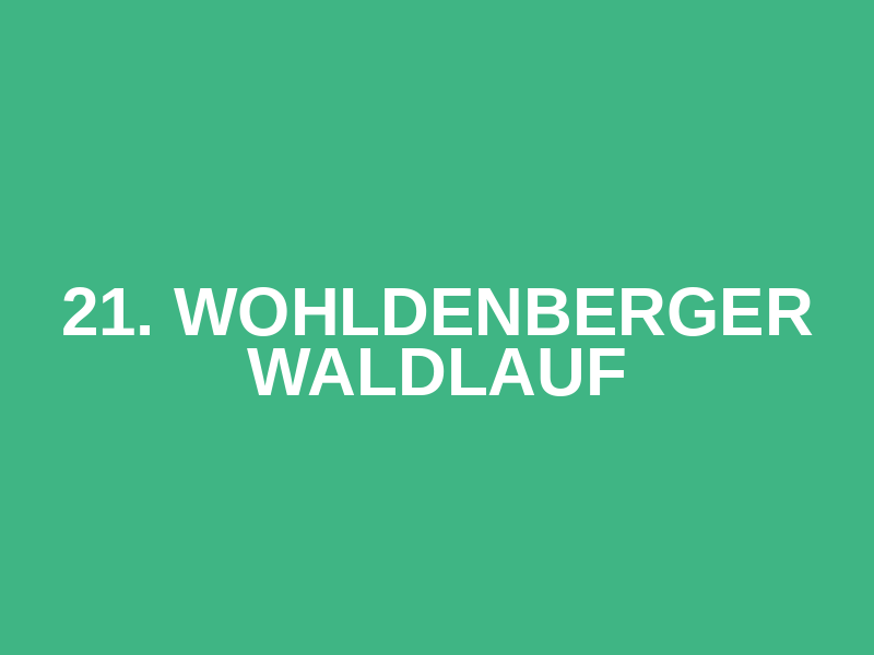 21. Wohldenberger Waldlauf
