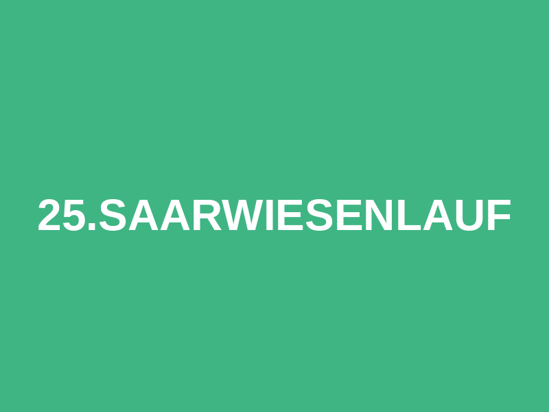 25.Saarwiesenlauf